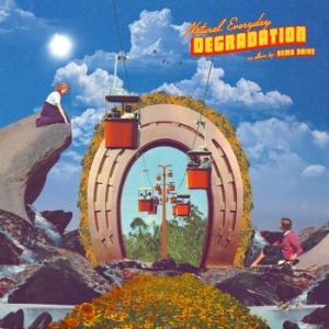 Remo Drive - Natural, Everyday Degradation ryhmässä VINYYLI @ Bengans Skivbutik AB (3629274)