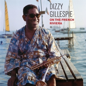 Dizzy Gillespie - On The French Riviera ryhmässä VINYYLI @ Bengans Skivbutik AB (3629285)