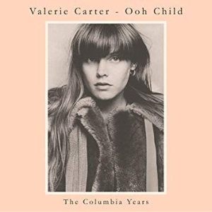 Carter Valerie - Ooh Child - Columbia Years ryhmässä CD @ Bengans Skivbutik AB (3629426)