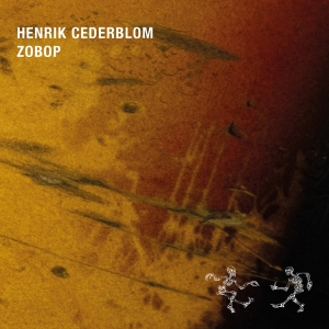 Henrik Cederblom - Zobop ryhmässä -Start Sell @ Bengans Skivbutik AB (3633475)