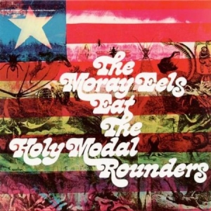 Holy Modal Rounders - Moray Eels Eat The Holy Modal Round ryhmässä ME SUOSITTELEMME / Klassiska lablar / Sundazed / Sundazed Vinyl @ Bengans Skivbutik AB (3635118)