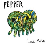 Pepper - Local Motion ryhmässä VINYYLI @ Bengans Skivbutik AB (3635148)