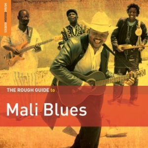 Various Artists - Rough Guide To Mali Blues ryhmässä CD @ Bengans Skivbutik AB (3635156)