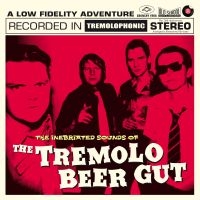 Tremolo Beer Gut - The Inebriated Sounds Of The Tremol ryhmässä VINYYLI @ Bengans Skivbutik AB (3636268)