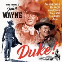 Various Artists - Duke! Films Of John Wayne ryhmässä CD @ Bengans Skivbutik AB (3636408)