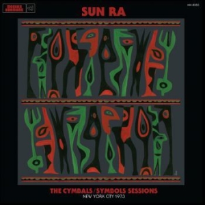 Sun Ra - Cymbals Symbols Sessions ryhmässä CD @ Bengans Skivbutik AB (3636443)