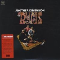 Byrds The - Another Dimension - Outtakes And Ra ryhmässä VINYYLI @ Bengans Skivbutik AB (3636497)