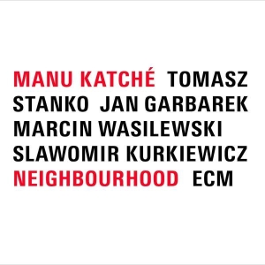 Katché Manu - Neighbourhood (Lp) ryhmässä VINYYLI @ Bengans Skivbutik AB (3636609)