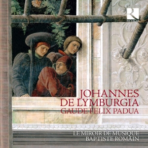 Johannes De Lymburgia - Gaude Felix Padua ryhmässä CD @ Bengans Skivbutik AB (3637865)