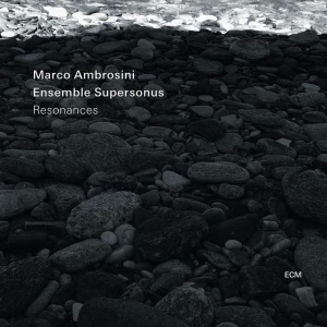 Ambrosini Marco Ensemble Superson - Resonances ryhmässä CD @ Bengans Skivbutik AB (3637868)