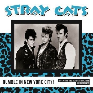 Stray Cats - Nyc Rumble! Live At The Ritz 1988 ryhmässä VINYYLI @ Bengans Skivbutik AB (3638402)