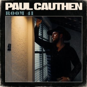 Cauthen Paul - Room 41 ryhmässä CD @ Bengans Skivbutik AB (3639235)