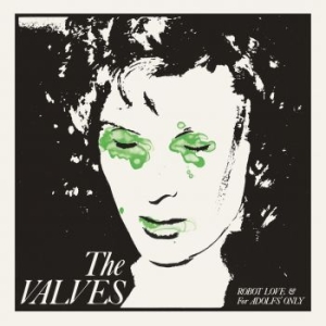 Valves The - Robot Love / For Adolfs Only ryhmässä VINYYLI @ Bengans Skivbutik AB (3639638)