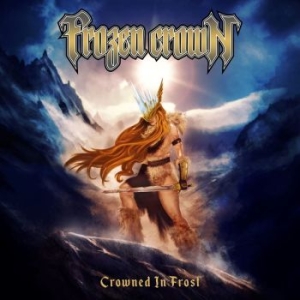 Frozen Crown - Crown In Frost (Vinyl Lp) ryhmässä VINYYLI @ Bengans Skivbutik AB (3639646)