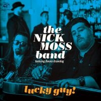 Nick Moss Band / Dennis Gruenling - Lucky Guy ryhmässä CD @ Bengans Skivbutik AB (3639860)