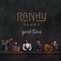 Ranky Tanky - Good Time ryhmässä CD @ Bengans Skivbutik AB (3639864)