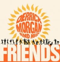 Various Artists - Derrick Morgan And His Friends (Exp ryhmässä CD @ Bengans Skivbutik AB (3639911)