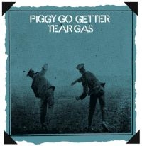 Tear Gas - Piggy Go Getter: Remastered Edition ryhmässä CD @ Bengans Skivbutik AB (3639924)