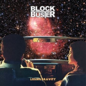 Block Buster - Losing Gravity ryhmässä CD @ Bengans Skivbutik AB (3640097)