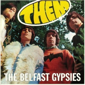 Them - The Belfast Gypsies (45 Rpm) ryhmässä VINYYLI @ Bengans Skivbutik AB (3640100)