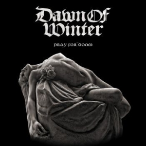 Dawn Of Winter - Pray For Doom (Vinyl) ryhmässä VINYYLI @ Bengans Skivbutik AB (3640111)