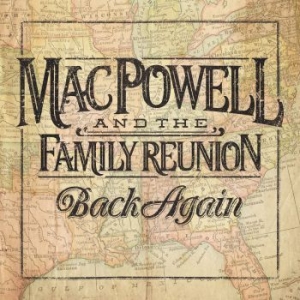 Powell Mac & Family Reunion - Back Again ryhmässä CD @ Bengans Skivbutik AB (3640316)