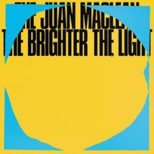 Maclean Juan - Brighter The Light ryhmässä CD @ Bengans Skivbutik AB (3640382)