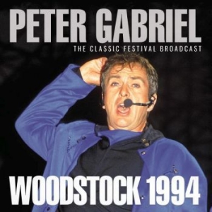 Gabriel Peter - Woodstock 1994 (Live Broadcast) ryhmässä Minishops / Peter Gabriel @ Bengans Skivbutik AB (3642073)