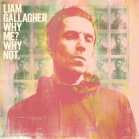 LIAM GALLAGHER - WHY ME? WHY NOT.(CD DELUXE) ryhmässä Minishops / Oasis @ Bengans Skivbutik AB (3642181)