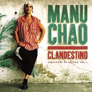 Chao Manu - Clandestino/Bloody Border Ltd.Ed. ryhmässä CD @ Bengans Skivbutik AB (3642225)