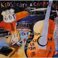 Blandade Artister - Kids, Cars, And Campfires ryhmässä CD @ Bengans Skivbutik AB (3642556)