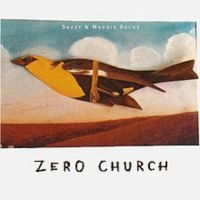 Roche Suzzy & Maggie - Zero Church ryhmässä CD @ Bengans Skivbutik AB (3642560)