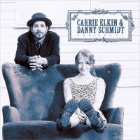 Elkin Carrie & Danny Schmidt - For Keeps ryhmässä CD @ Bengans Skivbutik AB (3642640)