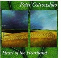 Ostroushko Peter - Heart Of The Heartland ryhmässä CD @ Bengans Skivbutik AB (3642686)