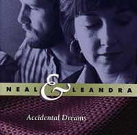 Neal & Leandra - Accidental Dreams ryhmässä CD @ Bengans Skivbutik AB (3642693)