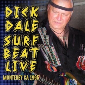 Dale Dick - Surf Beat Live..Monterey Ca 1995 ryhmässä CD @ Bengans Skivbutik AB (3642733)