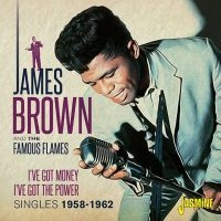 Brown James And The Famous Flames - I've Got The Money, I've Got The Po ryhmässä CD @ Bengans Skivbutik AB (3644157)