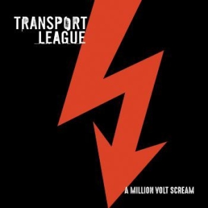 Transport League - A Million Volt Scream ryhmässä CD @ Bengans Skivbutik AB (3644925)