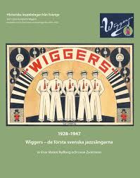 Enar Merkel Rydberg, Lasse Zackriss - Wiggers - De Första Svenska Jazzsån ryhmässä DVD & BLU-RAY @ Bengans Skivbutik AB (3645246)