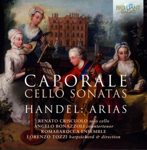 Caporale Andrea Handel G F - Cello Sonatas & Arias ryhmässä CD @ Bengans Skivbutik AB (3645556)