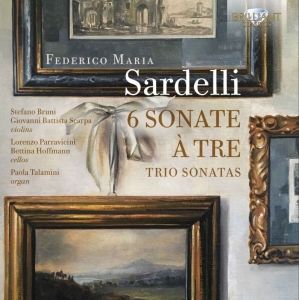 Sardelli Federico Maria - 6 Sonate A Tre: Trio Sonatas ryhmässä CD @ Bengans Skivbutik AB (3645562)