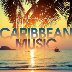 Various - Best Of Caribbean Music ryhmässä CD @ Bengans Skivbutik AB (3645566)