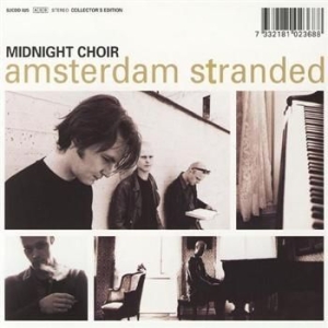 Midnight Choir - Amsterdam Stranded Collector's Edit ryhmässä ME SUOSITTELEMME / Joululahjavinkki: CD @ Bengans Skivbutik AB (3647134)