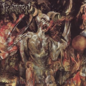 Incantation - Infernal Storm ryhmässä CD @ Bengans Skivbutik AB (3647427)