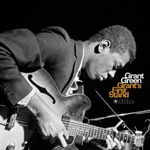 Grant Green - Grant's First Stand ryhmässä VINYYLI @ Bengans Skivbutik AB (3647611)