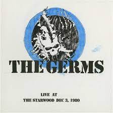 The Germs - Live At The Starwood Dec. 3, 1 ryhmässä VINYYLI @ Bengans Skivbutik AB (3647887)