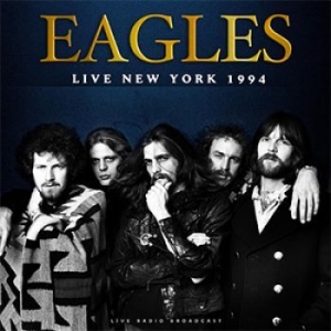 Eagles - Best Of Live New York 1994 ryhmässä VINYYLI @ Bengans Skivbutik AB (3648530)