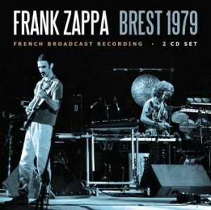 Frank Zappa - Brest (2 Cd Broadcast 1979) ryhmässä Minishops / Frank Zappa @ Bengans Skivbutik AB (3650525)