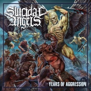 Suicidal Angels - Years Of Aggression ryhmässä CD @ Bengans Skivbutik AB (3650588)