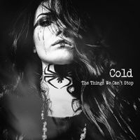 Cold - Things We Can't Stop (Digipack) ryhmässä ME SUOSITTELEMME / Joululahjavinkki: CD @ Bengans Skivbutik AB (3650591)